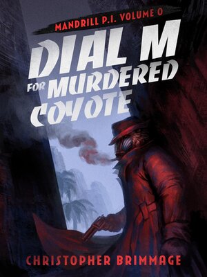 cover image of Mandrill P.I. Volume 0